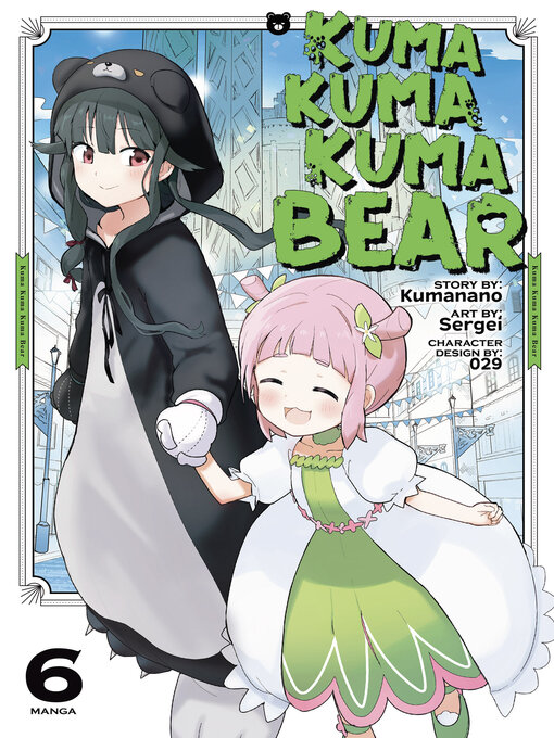 Title details for Kuma Kuma Kuma Bear, Volume 6 by Kumanano - Available